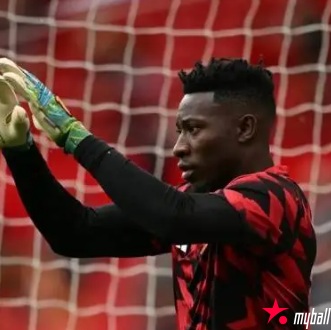 大发体育-5000万买的!英媒:奥纳纳愿意加盟沙特,大发助力你的致富之路!